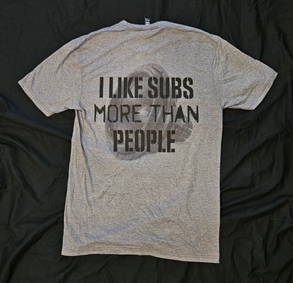 "I like subs more than people" shirt, with decals